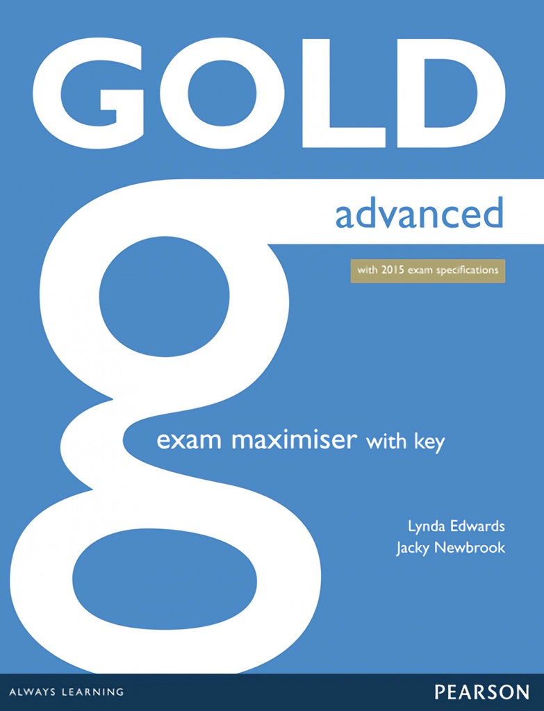 [9781447907060] Gold advanced exam maximiser +online audio+key