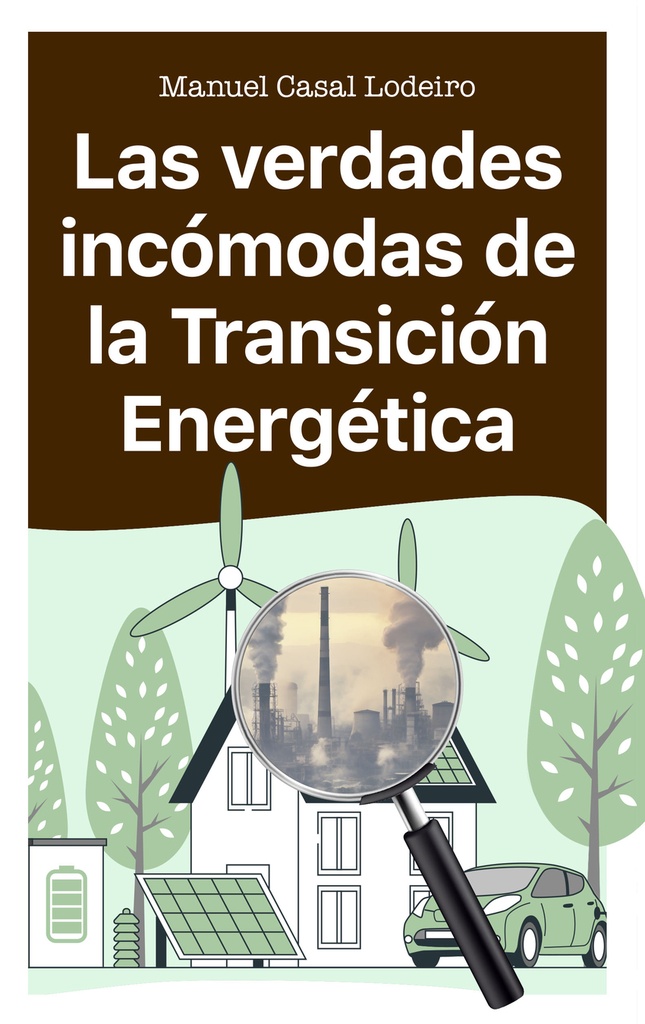 [9788410328167] Las verdades incómodas de la transición energética