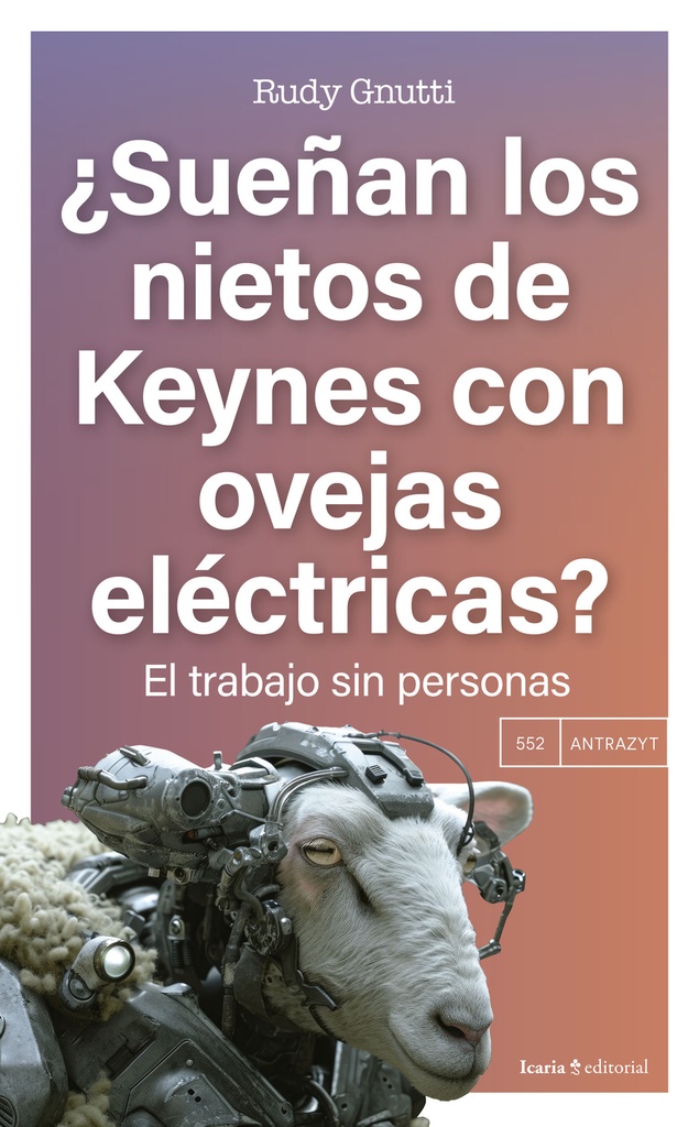 [9788410328686] ¿Sueñan los nietos de Keynes con ovejas eléctricas?