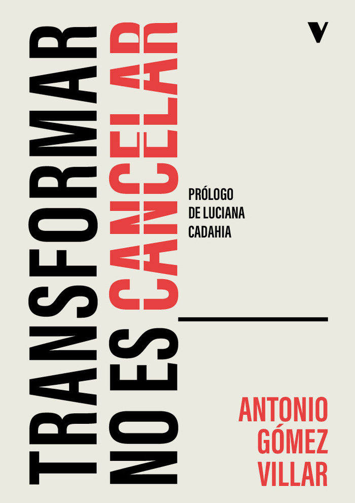 [9788410344266] TRANSFORMAR NO ES CANCELAR