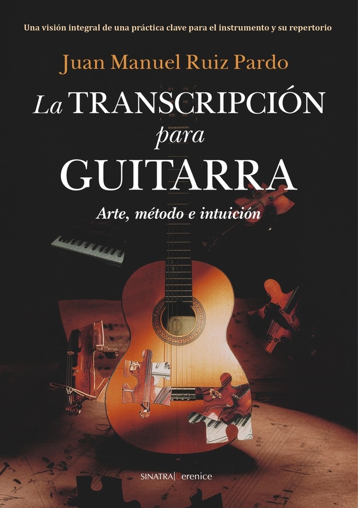 [9788410356962] La transcripción para guitarra