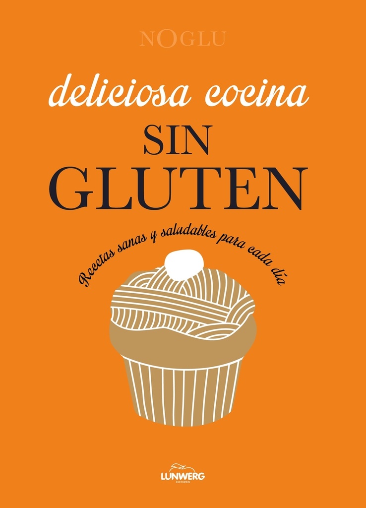 [9788410378766] Deliciosa cocina sin gluten