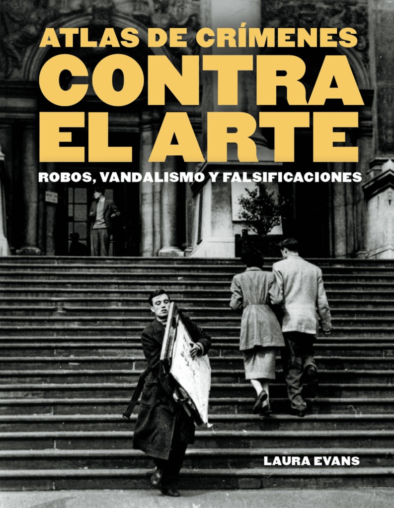 [9788410380158] Atlas de crímenes contra el arte