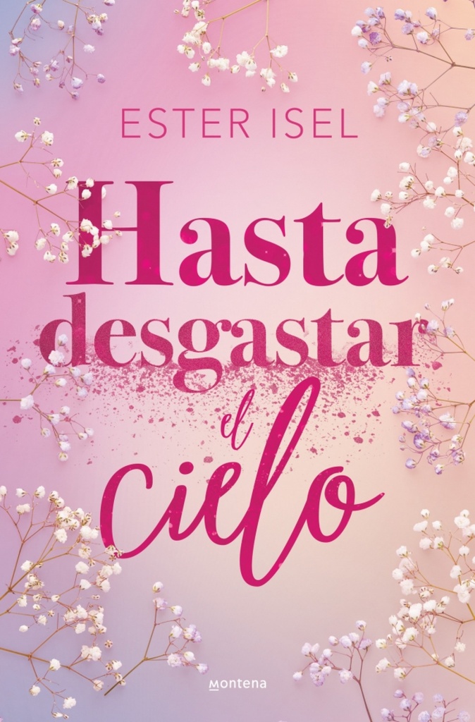 [9788410396142] Hasta desgastar el cielo