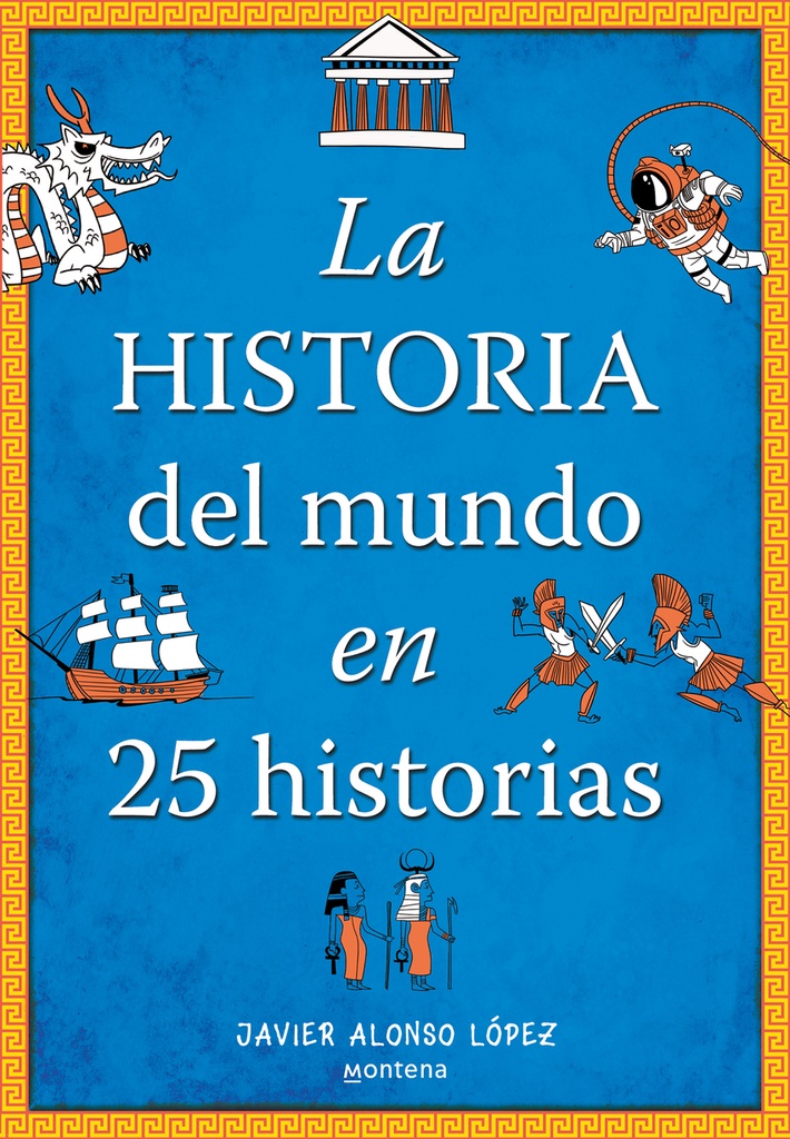 [9788410396296] La historia del mundo en 25 historias