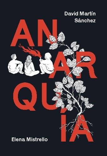 [9788410414020] Historia ilustrada del anarquismo