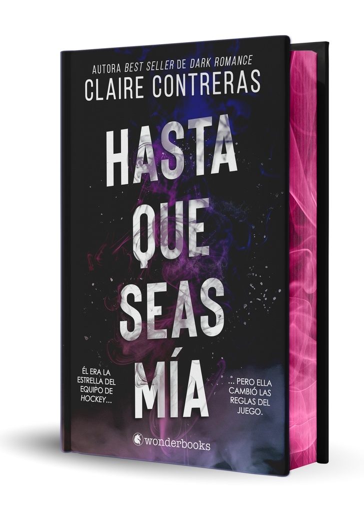 [9788410425316] Hasta que seas mía (edición especial limitada en tapa dura con cantos pintados)