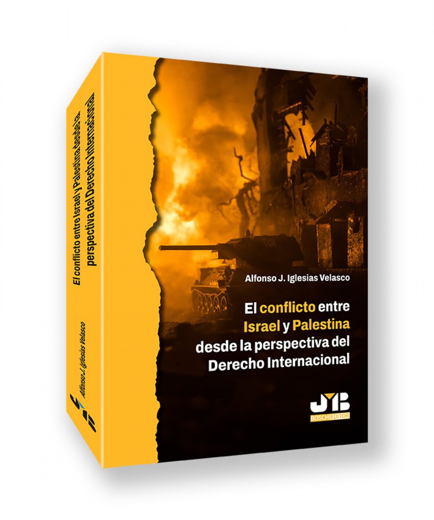 [9788410448414] El conflicto entre Israel y Palestina desde la perspectiva del Derecho internacional