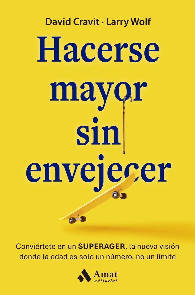 [9788410451216] Hacerse mayor sin envejecer