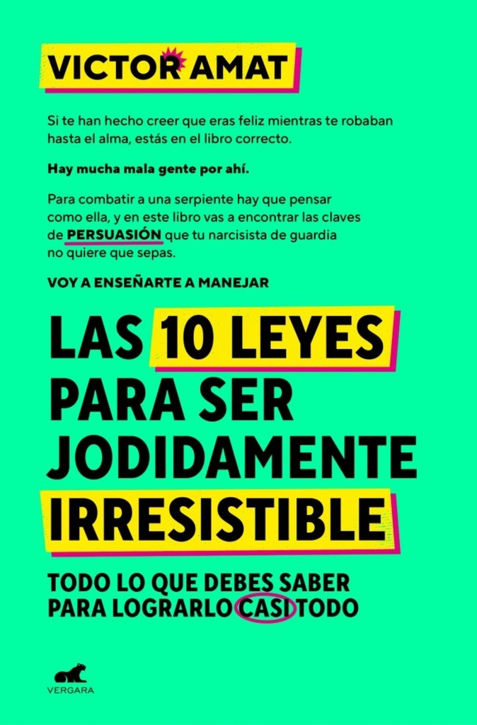 [9788410467330] Las 10 leyes para ser jodidamente irresistible