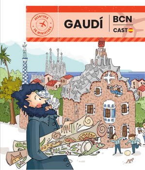 [9788410478022] GAUDI. AVENTURA EN MINIATURA