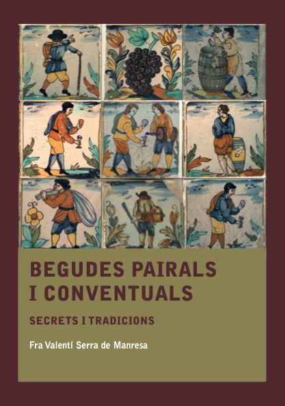 [9788410478572] Begudes pairals i conventuals