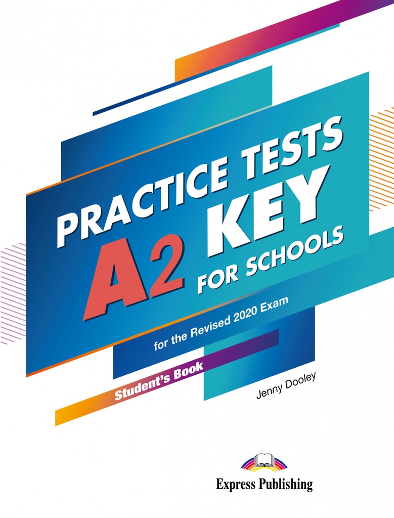 [9781471585326] Practice test a2 key for schools student´s book