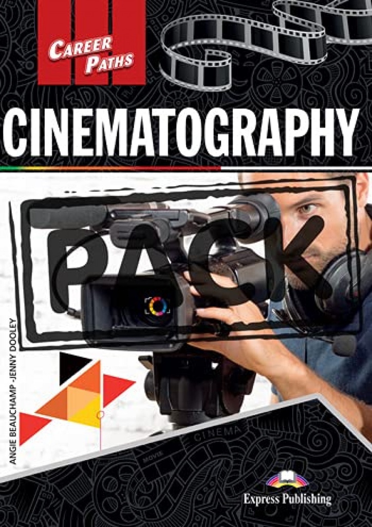 [9781471596773] Cinematography 21 Career Paths