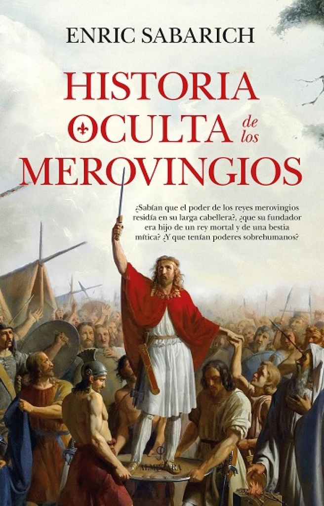 [9788410526891] HISTORIA OCULTA DE LOS MEROVINGIOS