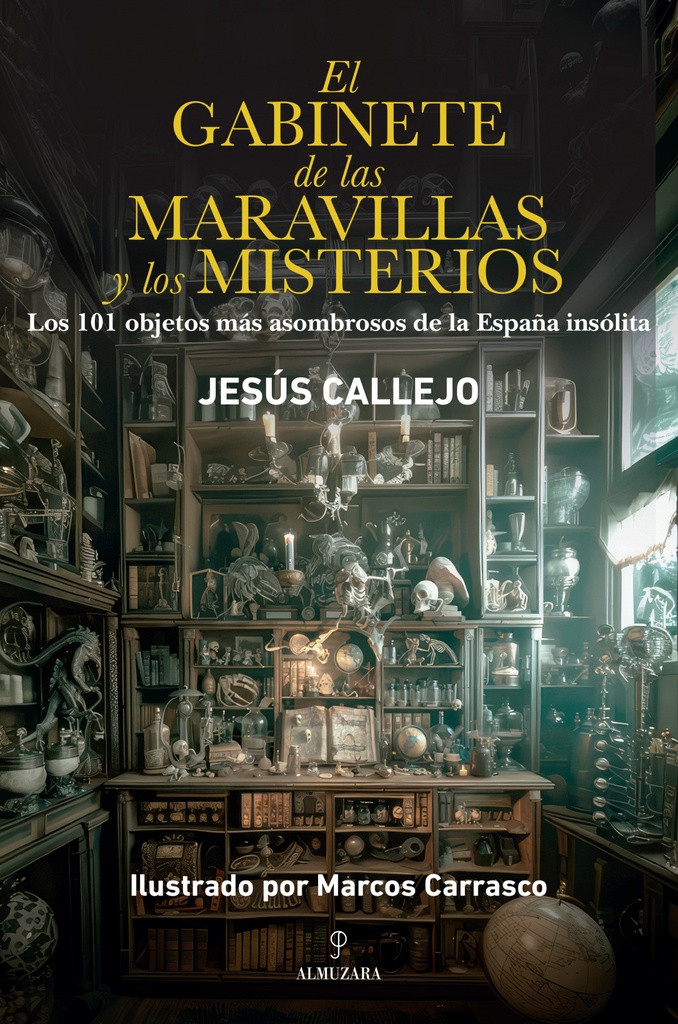 [9788410527348] GABINETE DE LAS MARAVILLAS Y LOS MISTERIOS, EL