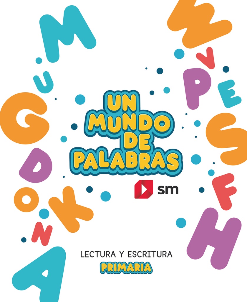[9788410550438] Cuaderno de Lectoescritura. Un mundo de palabras. Primaria