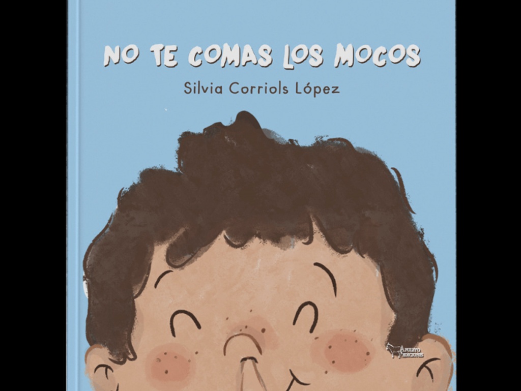 [9788410601475] NO TE COMAS LOS MOCOS