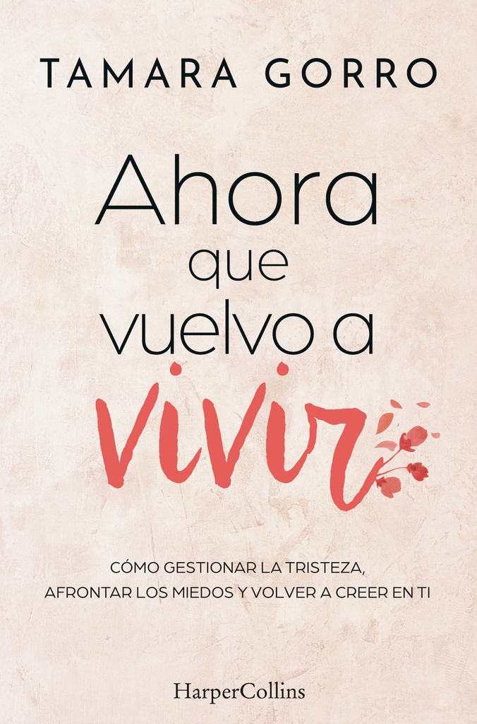 [9788410642447] Ahora que vuelvo a vivir