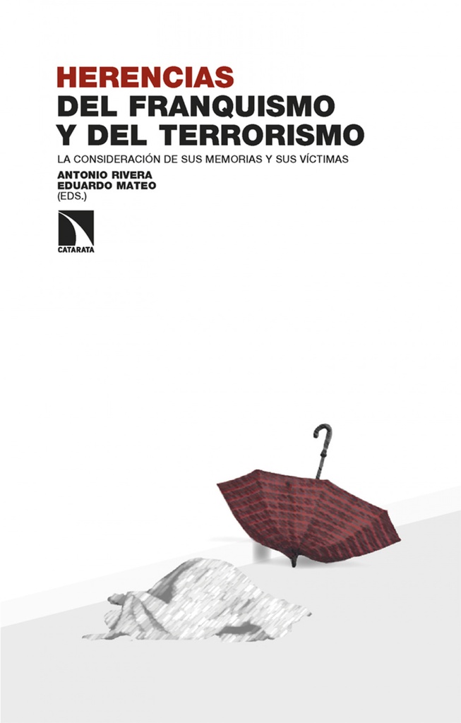 [9788410673250] HERENCIAS DEL FRANQUISMO Y DEL TERRORRISMO