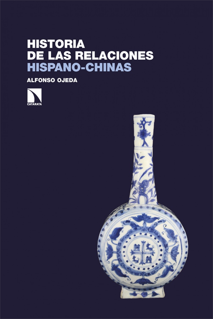 [9788410673342] Historia de las relaciones hispano-chinas