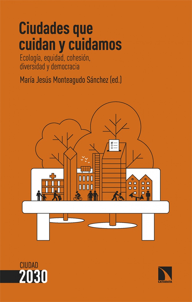 [9788410674318] Ciudades que cuidan y cuidamos