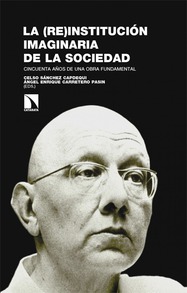 [9788410674592] La (re)institución imaginaria de la sociedad