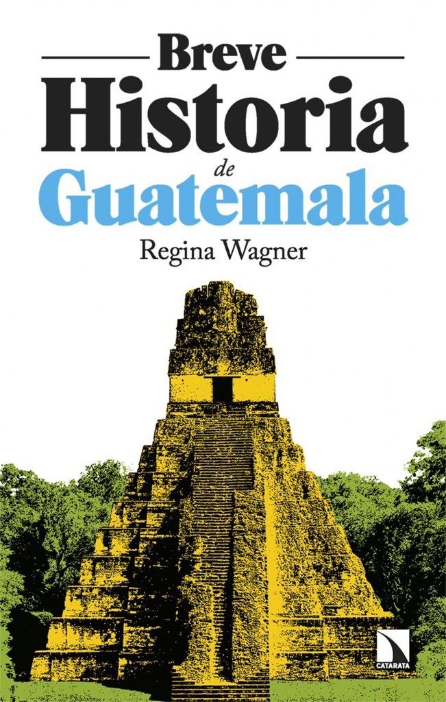 [9788410675216] Breve historia de guatemala