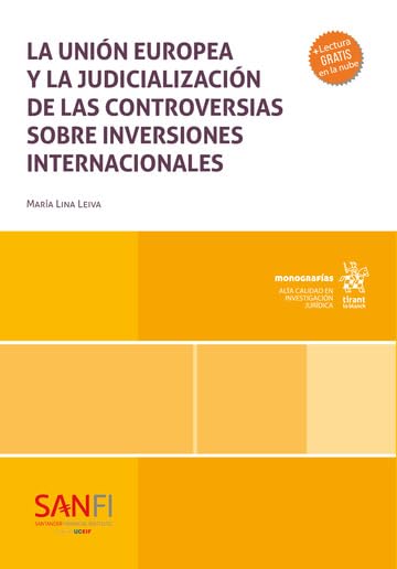 [9788410717619] La Unión Europea y al judicialización de las controversias sobre inversiones internacionales