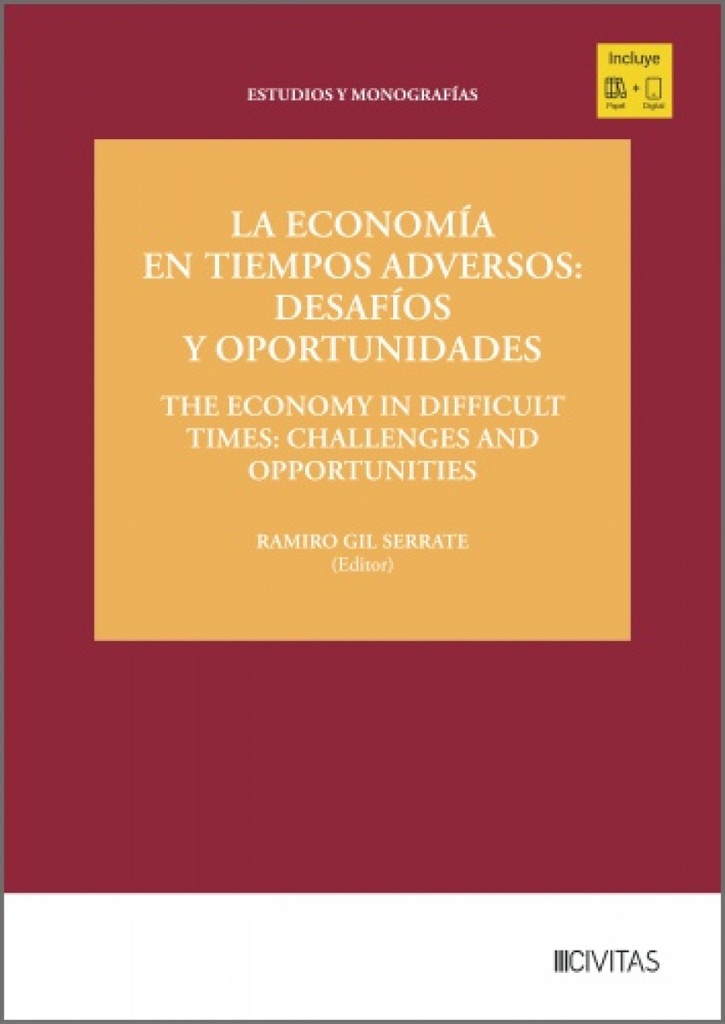 [9788410853102] La Economía en Tiempos Adversos: Desafíos y Oportunidades / The Economy in Difficult Times: Challenges and Opportunities