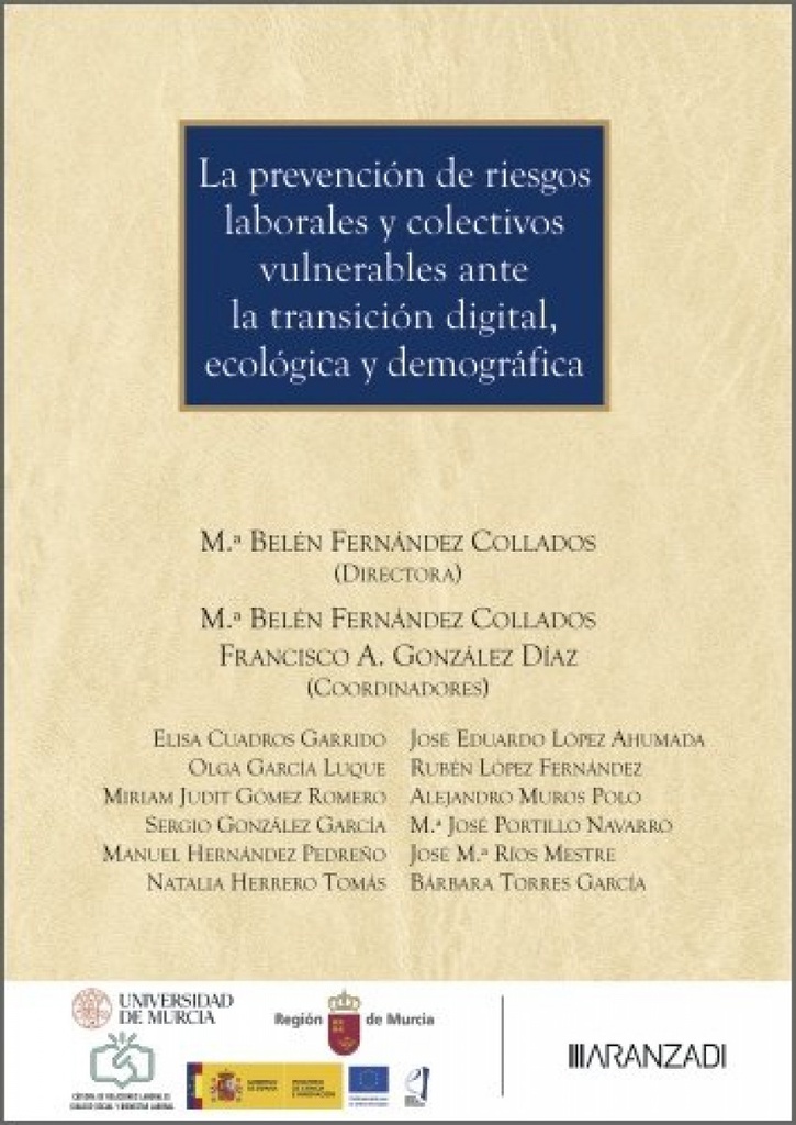 [9788410855915] La prevención de riesgos laborales y colectivos vulnerables ante la transición digital, ecológica y demográfica