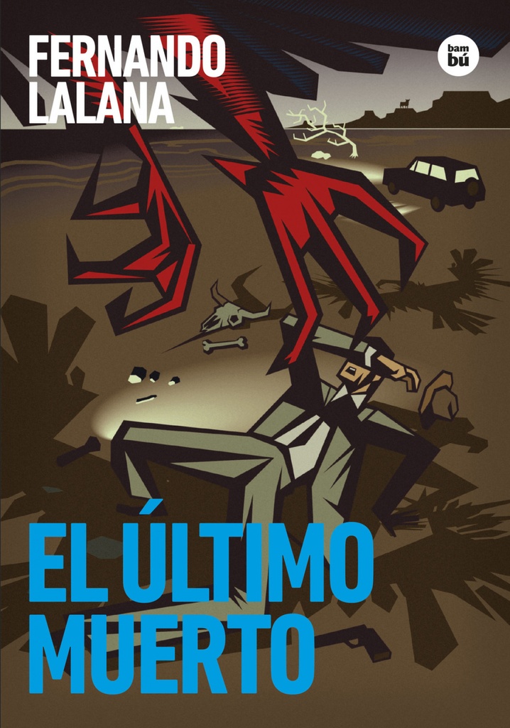 EL ÚLTIMO MUERTO RÚSTICA