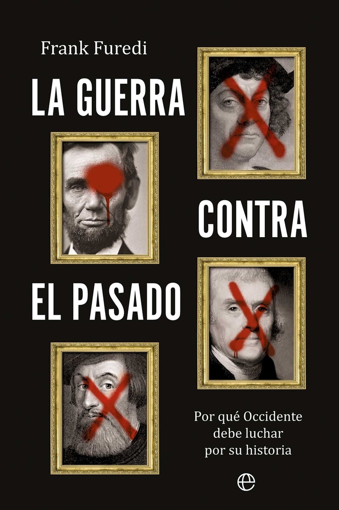 [9788410940352] LA GUERRA CONTRA EL PASADO