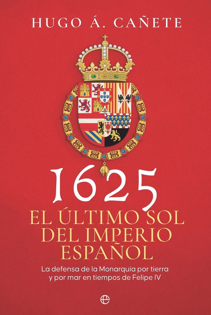 [9788410941274] 1625. El último sol del imperio español