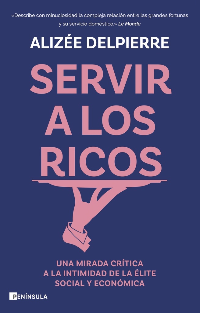 [9788411003414] Servir a los ricos