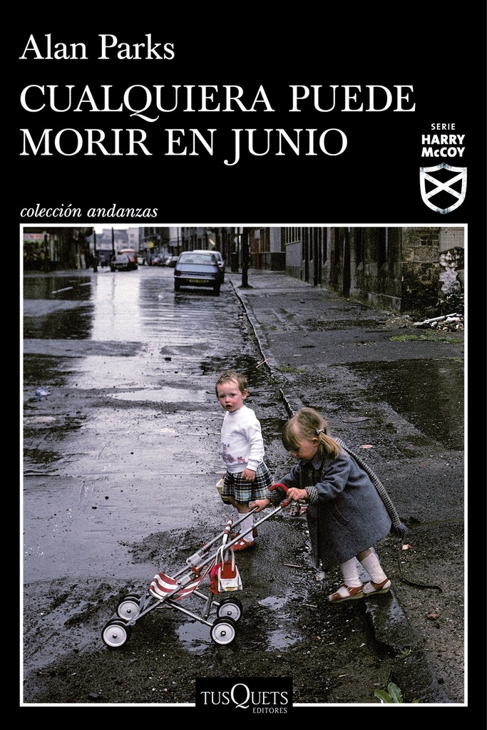 [9788411076272] Cualquiera puede morir en junio (Serie Harry McCoy 6)