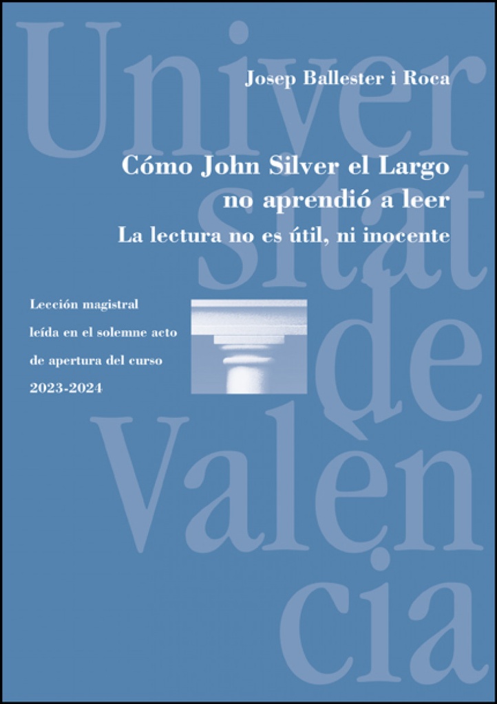 [9788411183970] Cómo John Silver el Largo no aprendió a leer