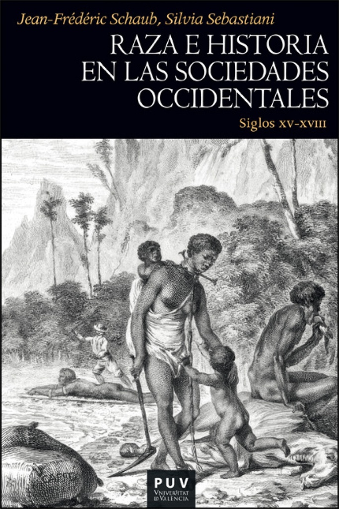 [9788411185721] Raza e historia en las sociedades occidentales (siglos XV-XVIII)