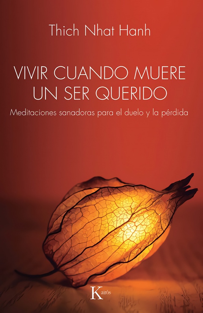 [9788411213547] VIVIR CUANDO MUERE UN SER QUERIDO:MEDITACIONES SANADORAS