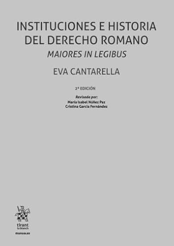 [9788411307758] Instituciones e Historia del Derecho Romano Maiores in Legibus 2ª Edición