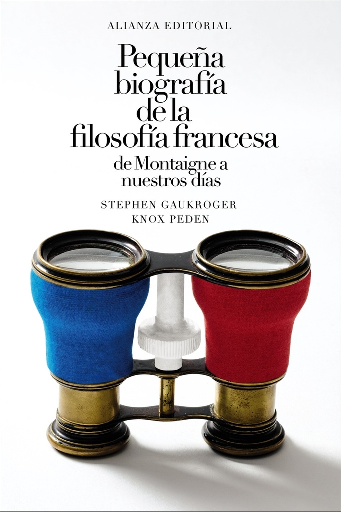 [9788411489430] Pequeña biografía de la filosofía francesa: de Montaigne a nuestros días