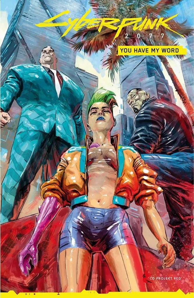 [9788411500845] CYBERPUNK 2077 YOU HAVE MY WORD