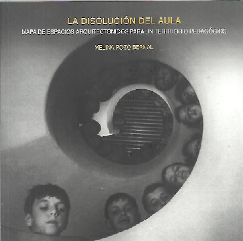 [9781643605814] La Disolución del Aula