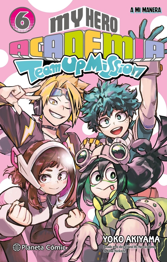 [9788411619363] My Hero Academia Team Up Mission nº 06