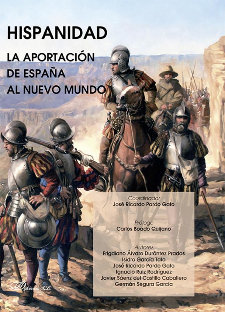 [9788411705615] Hispanidad. La aportación de España al Nuevo Mundo