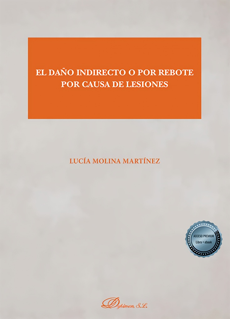 [9788411707039] El daño indirecto o por rebote por causa de lesiones