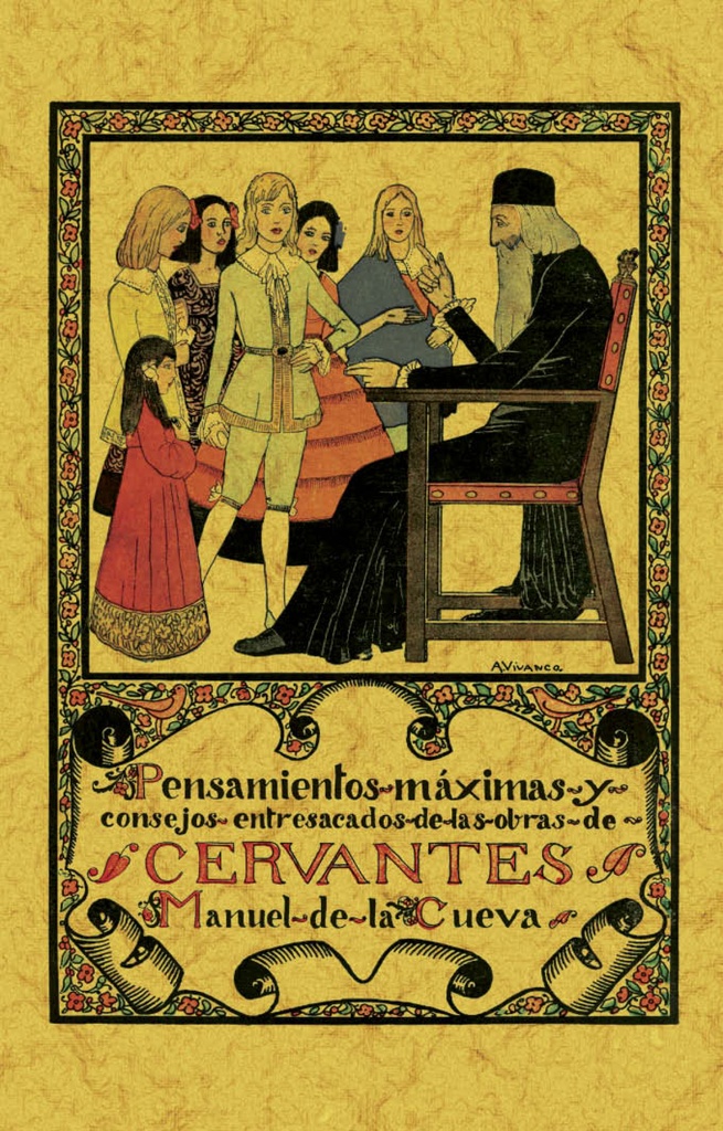 [9788411711272] PENSAMIENTOS, MAXIMAS Y CONSEJOS ENTRESACADOS DE LAS OBRAS DE CERVANTES.