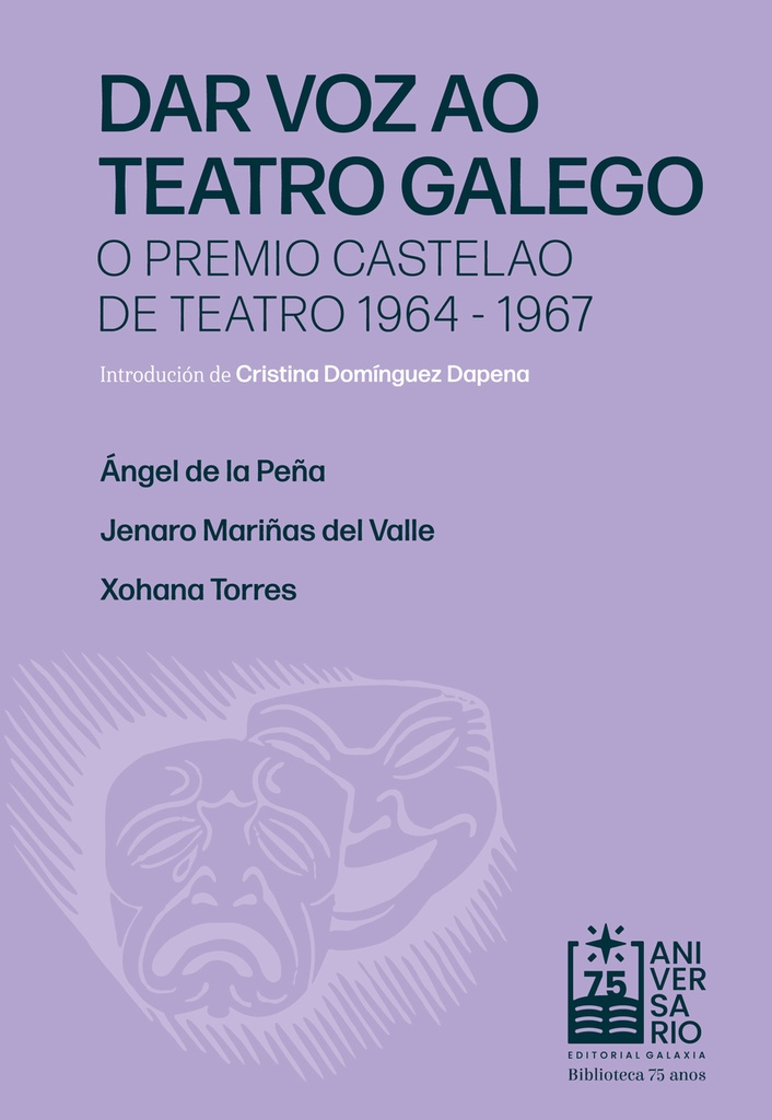 [9788411764841] Dar voz ao teatro galego. O premio Castelao de teatro 1964-1967