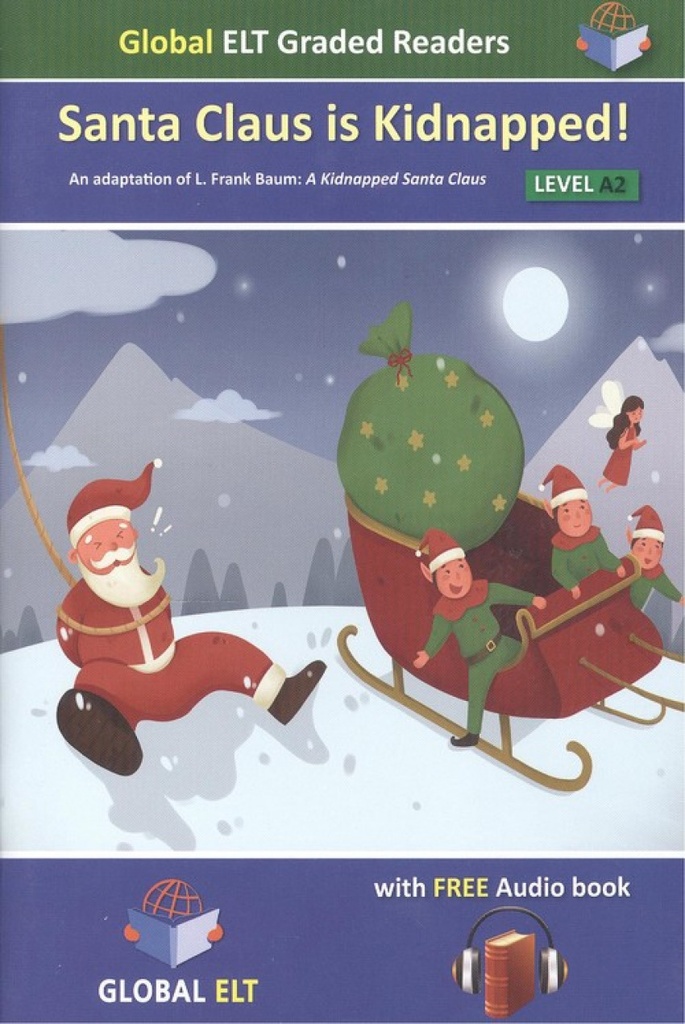 [9781781648971] Santa Claus is Kidnapped Level A2 Key for Schools