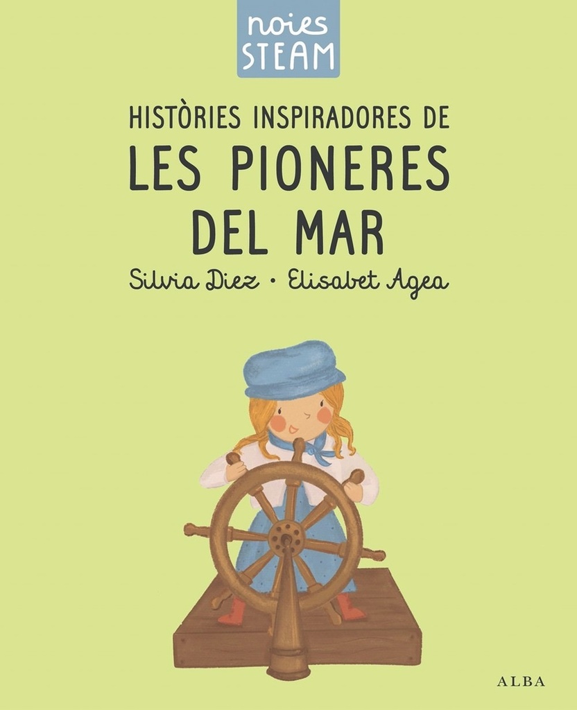 [9788411782401] Noies STEAM. Històries inspiradores de les pioneres del mar